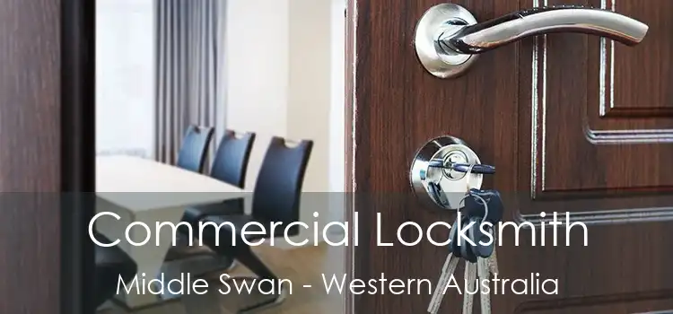 Commercial Locksmith Middle Swan - Western Australia