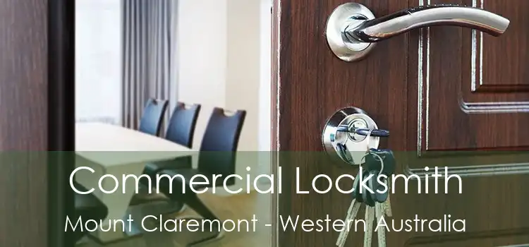 Commercial Locksmith Mount Claremont - Western Australia