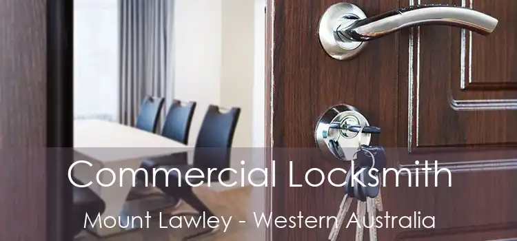 Commercial Locksmith Mount Lawley - Western Australia