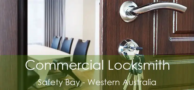 Commercial Locksmith Safety Bay - Western Australia