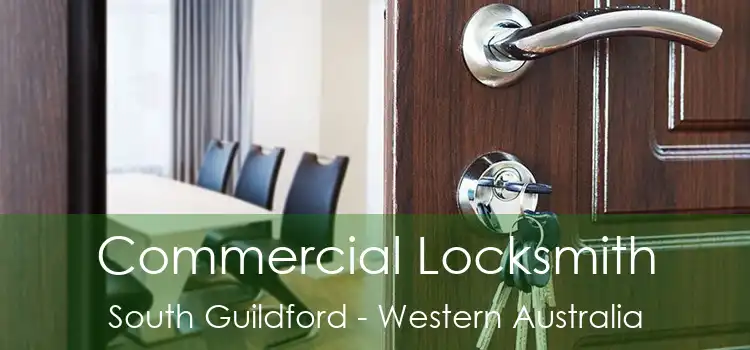Commercial Locksmith South Guildford - Western Australia