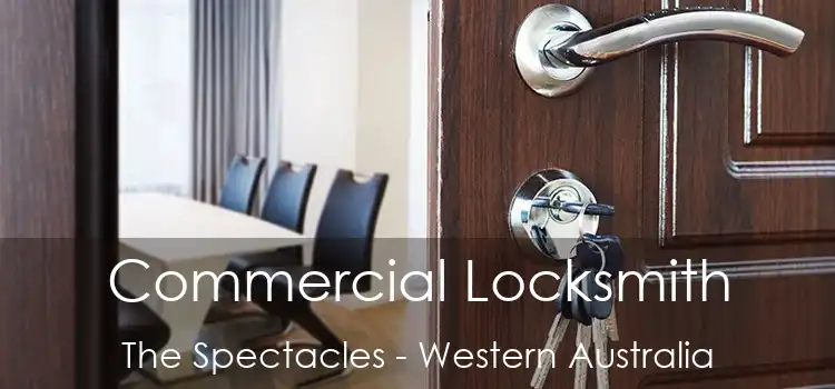 Commercial Locksmith The Spectacles - Western Australia