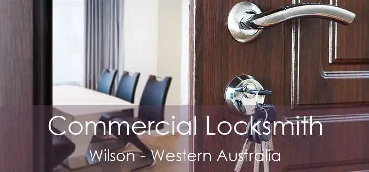 Commercial Locksmith Wilson - Western Australia
