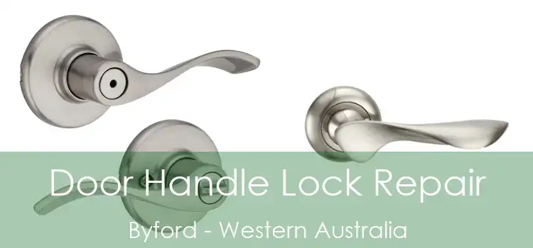 Door Handle Lock Repair Byford - Western Australia