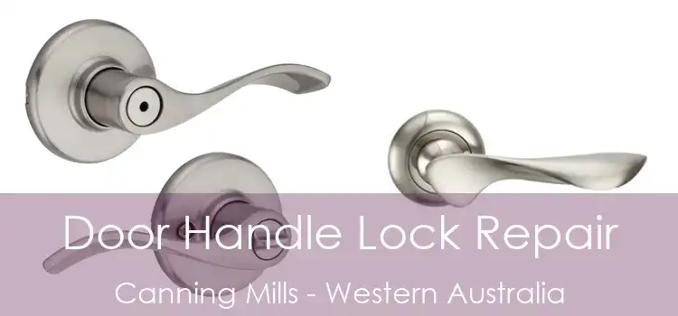 Door Handle Lock Repair Canning Mills - Western Australia