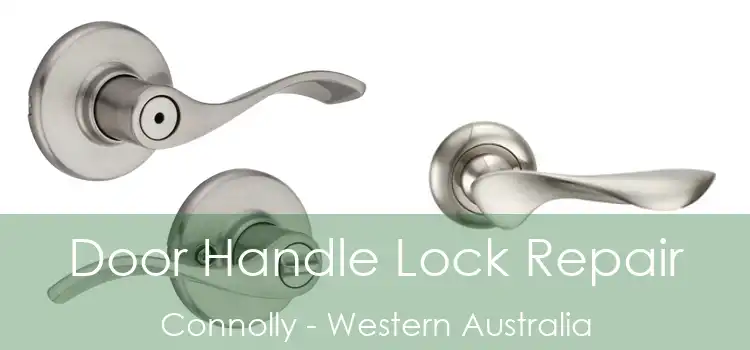 Door Handle Lock Repair Connolly - Western Australia