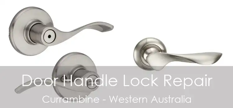 Door Handle Lock Repair Currambine - Western Australia