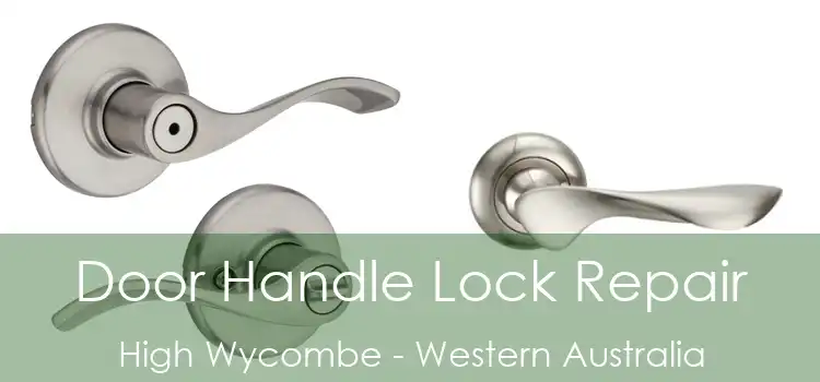Door Handle Lock Repair High Wycombe - Western Australia