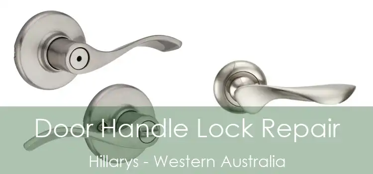 Door Handle Lock Repair Hillarys - Western Australia