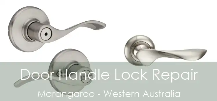 Door Handle Lock Repair Marangaroo - Western Australia