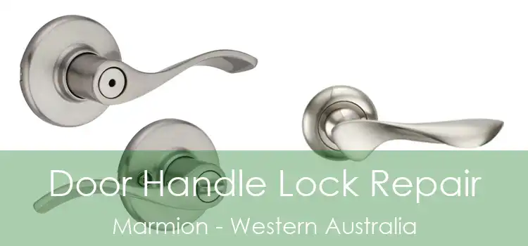 Door Handle Lock Repair Marmion - Western Australia