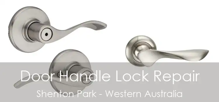 Door Handle Lock Repair Shenton Park - Western Australia