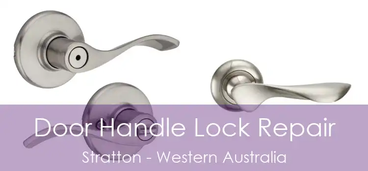 Door Handle Lock Repair Stratton - Western Australia