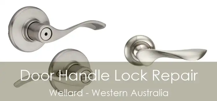 Door Handle Lock Repair Wellard - Western Australia