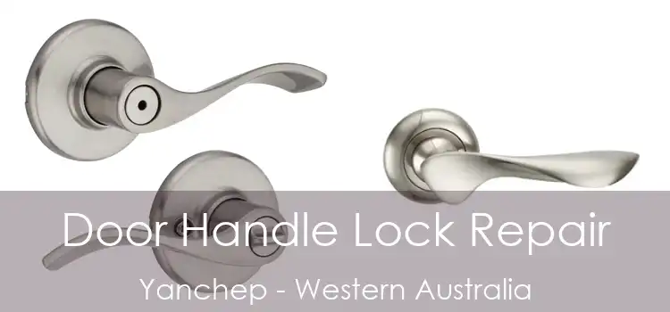 Door Handle Lock Repair Yanchep - Western Australia