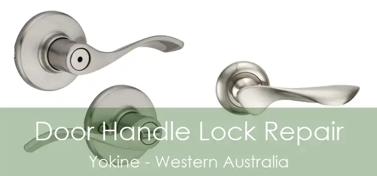 Door Handle Lock Repair Yokine - Western Australia