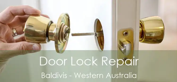 Door Lock Repair Baldivis - Western Australia
