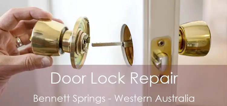 Door Lock Repair Bennett Springs - Western Australia