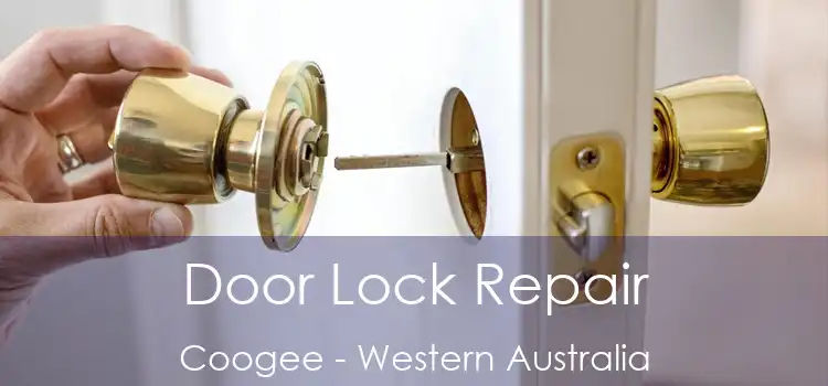 Door Lock Repair Coogee - Western Australia