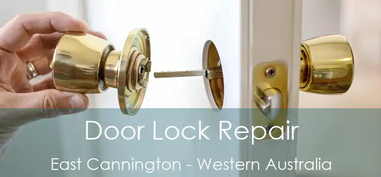 Door Lock Repair East Cannington - Western Australia