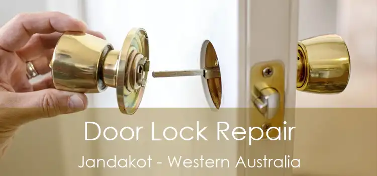 Door Lock Repair Jandakot - Western Australia