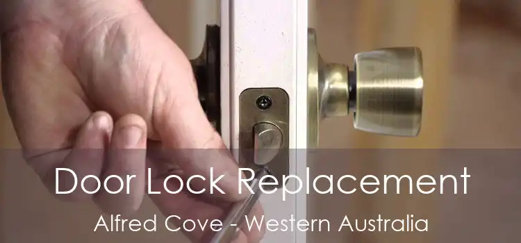 Door Lock Replacement Alfred Cove - Western Australia