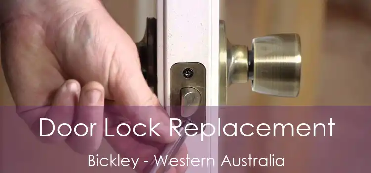 Door Lock Replacement Bickley - Western Australia