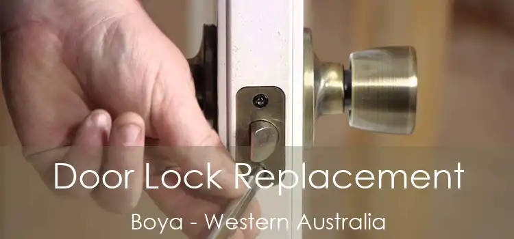 Door Lock Replacement Boya - Western Australia