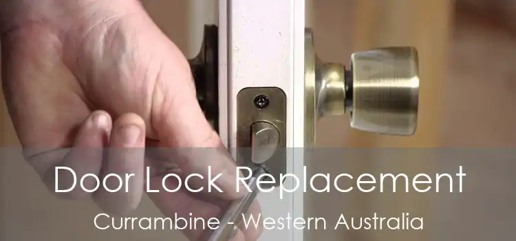 Door Lock Replacement Currambine - Western Australia