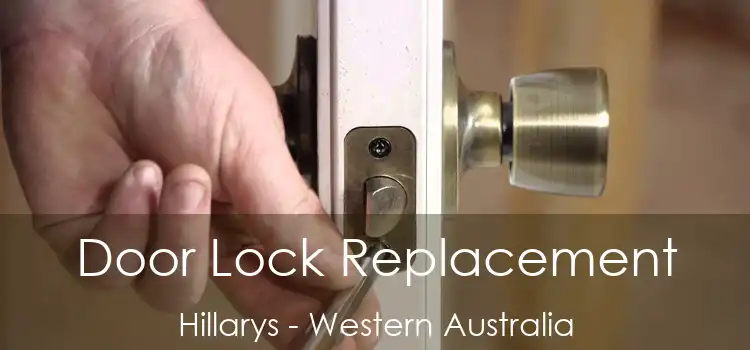 Door Lock Replacement Hillarys - Western Australia