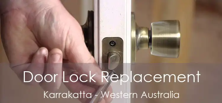 Door Lock Replacement Karrakatta - Western Australia