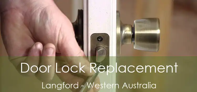 Door Lock Replacement Langford - Western Australia