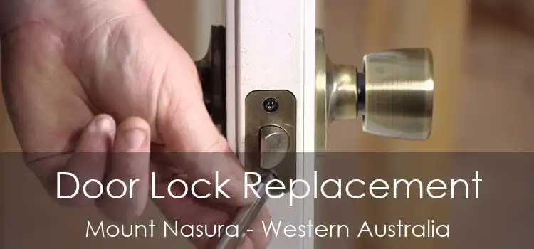 Door Lock Replacement Mount Nasura - Western Australia