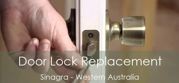 Door Lock Replacement Sinagra - Western Australia