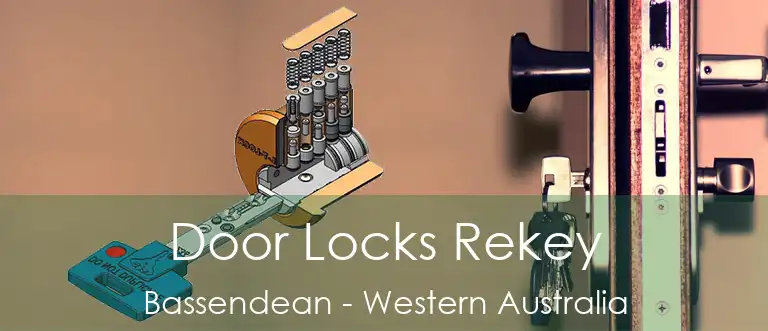 Door Locks Rekey Bassendean - Western Australia