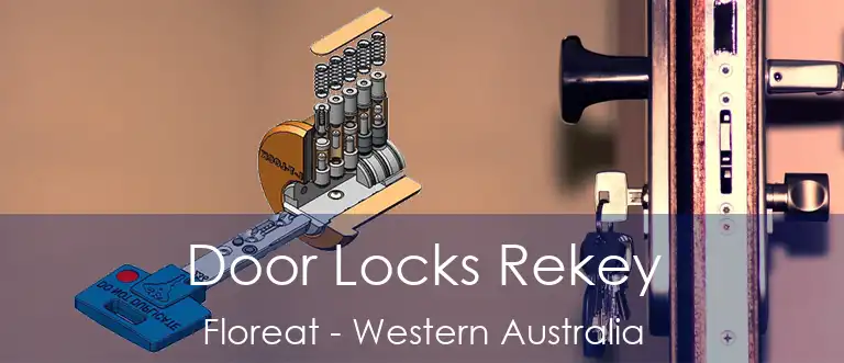 Door Locks Rekey Floreat - Western Australia