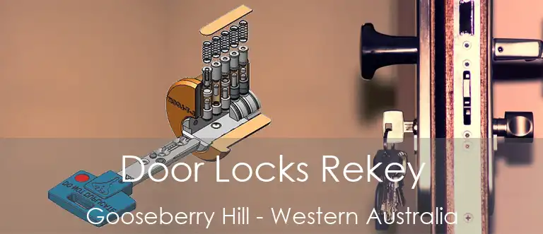 Door Locks Rekey Gooseberry Hill - Western Australia