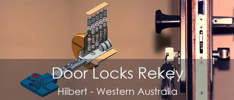 Door Locks Rekey Hilbert - Western Australia
