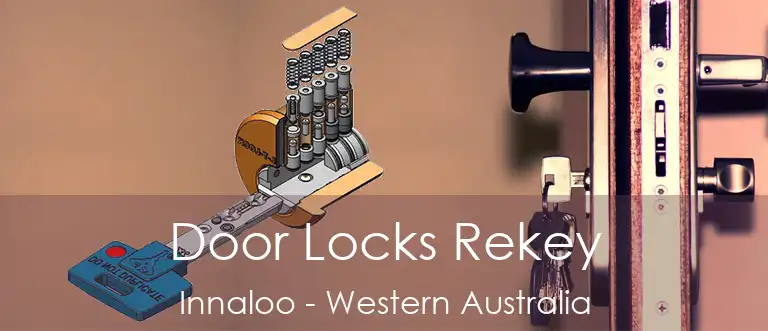 Door Locks Rekey Innaloo - Western Australia