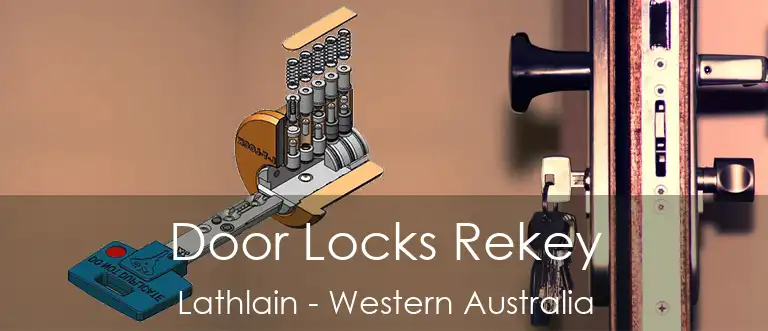 Door Locks Rekey Lathlain - Western Australia