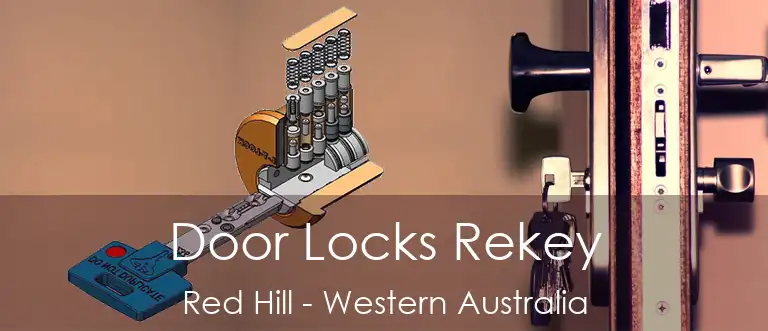 Door Locks Rekey Red Hill - Western Australia