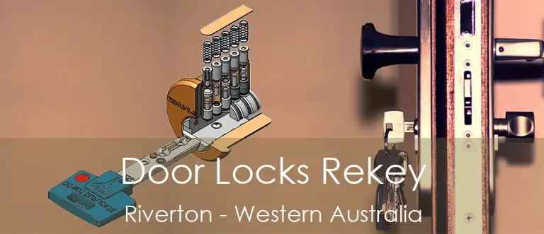 Door Locks Rekey Riverton - Western Australia