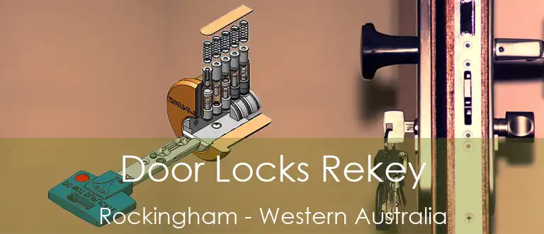 Door Locks Rekey Rockingham - Western Australia