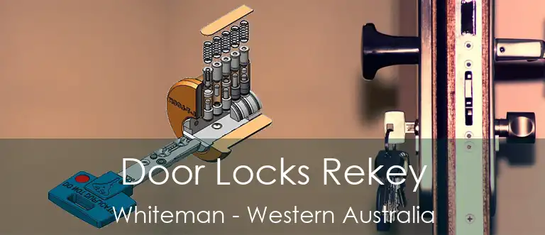 Door Locks Rekey Whiteman - Western Australia