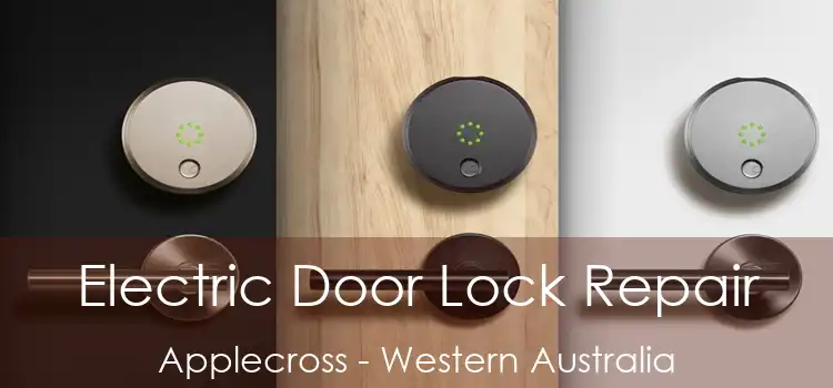 Electric Door Lock Repair Applecross - Western Australia