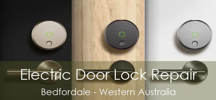 Electric Door Lock Repair Bedfordale - Western Australia
