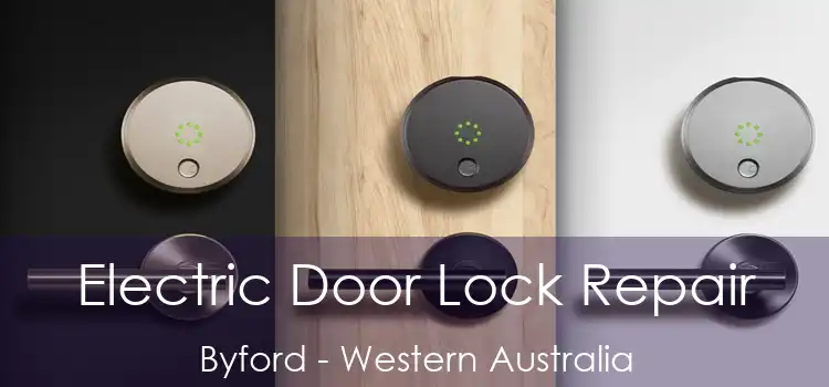 Electric Door Lock Repair Byford - Western Australia