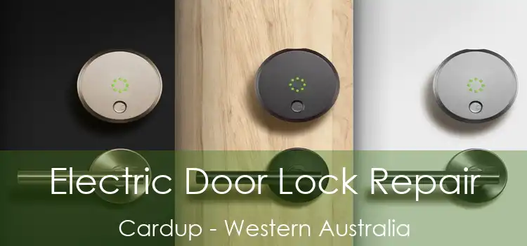 Electric Door Lock Repair Cardup - Western Australia