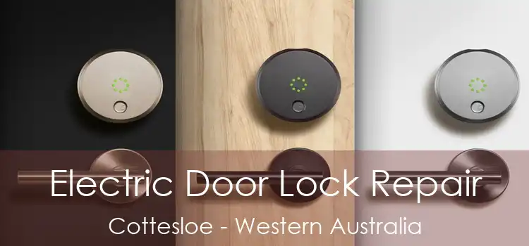 Electric Door Lock Repair Cottesloe - Western Australia