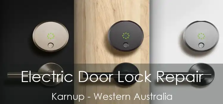 Electric Door Lock Repair Karnup - Western Australia